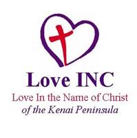 Love INC of the Kenai Peninsula Love INC of the Kenai Peninsula
