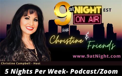 Christine Campbell LIVE Podcast: https:9atnight.com Weekday Nights at 9PM EST