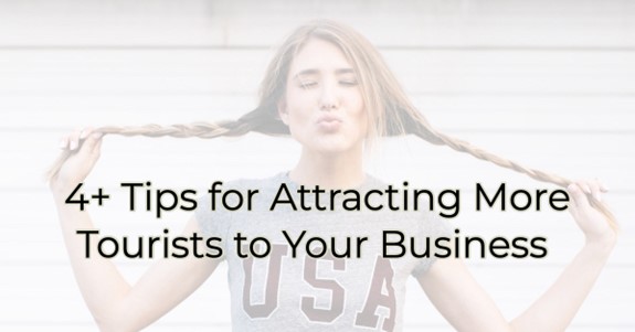 Image for 4+ Tips for Attracting More Tourists to Your Livingston Parish Business