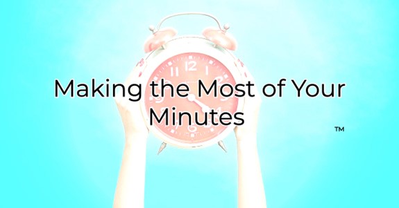 Image for Making the Most of Your Minutes