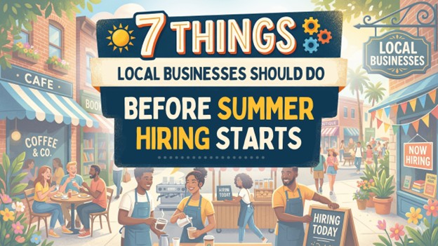 Image for 7 Things You Should Do Before Hiring for the Summer