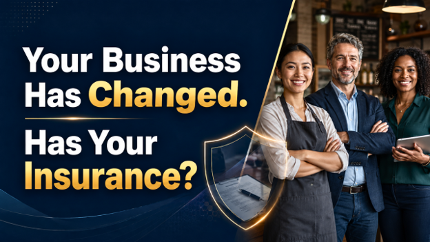 Image for Your Business Has Changed. Has Your Insurance?