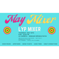 SOLD OUT - LYP - May Mixer
