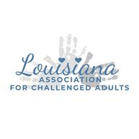 Louisiana Association for Challenged Adults, Inc.