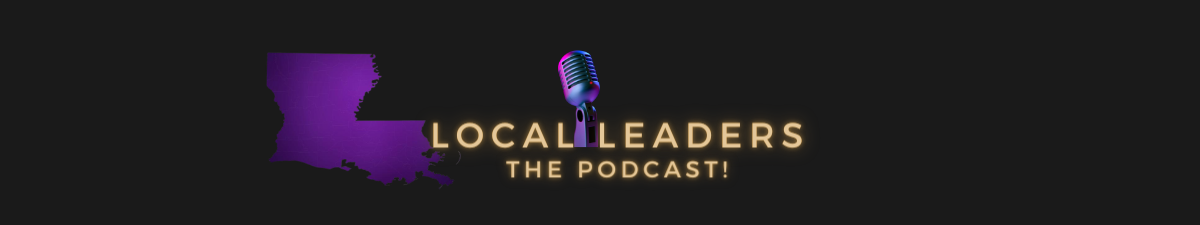 Local Leaders: The Podcast