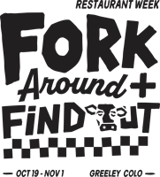 Greeley’s First-Ever Restaurant Week Invites You to “Fork Around & Find Out”