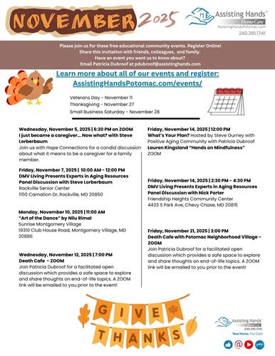 Our November events. Visit https://assistinghandspotomac.com/events/ to sign up.