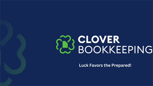 Luck Favors the Prepared! Let Clover Bookkeeping Prepare You!