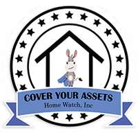 Cover Your Assets Home Watch Inc