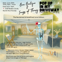 Bone Boutique & Images of Therapy Pop-Up In My Driveway June Edition North Port Art Crawl