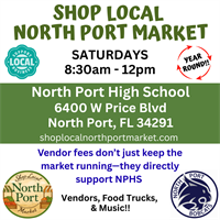 Shop Local North Port Market - EVERY Saturday / YEAR-ROUND!!