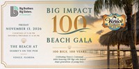 Big Impact 100 Beach Gala, 100 Bigs | 100 Years