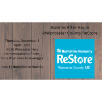 Business After Hours - Worcester County ReStore