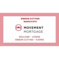 Ribbon Cutting - Movement Mortgage