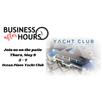 Business After Hours - Ocean Pines Yacht Club
