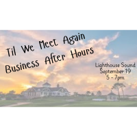 Business After Hours - Lighthouse Sound