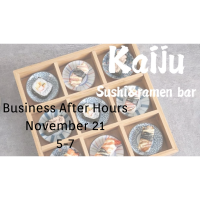 Business After Hours - Kaiju Sushi and Ramen Bar