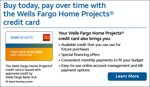 Wells Fargo Home Projects Financing Available