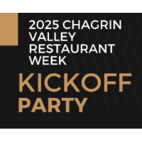 First Taste! 2025 Chagrin Valley Restaurant Week Kickoff Party!