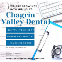 Chagrin Valley Dental is hiring Dental Hygienists, Dental Assistant, Insurance Coordinator