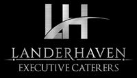 Executive Caterers at Landerhaven