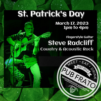 LIVE MUSIC St. Patrick's Day: Steve Radcliff 1-4pm