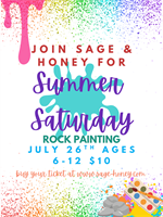 Summer Saturdays at Sage & Honey- Rock Painting Day