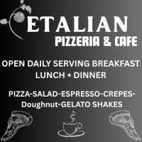 ETalian Open Daily Breakfast, Lunch, Dinner
