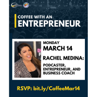 Coffee with an Entrepreneur: Rachel Medina