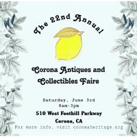Corona Heritage Park & Museum Present: The 22nd Annual Corona Antiques & Collectibles Faire
