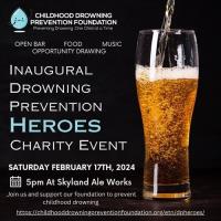 Childhood Drowning Prevention Foundation Presents: Inaugural Drowning Prevention Heroes Charity Event