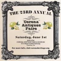 Corona Heritage Park & Museum Present: The 23rd Annual Corona Antiques Faire