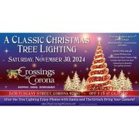 Crossings at Corona Presents: A Classic Christmas Tree Lighting