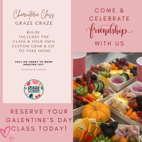 Graze Craze Corona Presents: Galentine's Charcuterie Class