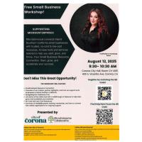 City of Corona Presents: Microenterprises Small Business Workshop