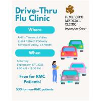 Riverside Medical Clinic Presents: Drive-Thru Flu Clinic - Temescal Valley