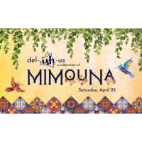 del-ISH-us: a Celebration of Mimouna 2023
