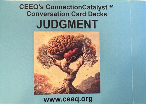 Judgment ConnectionCatalyst™ Conversation Card Deck