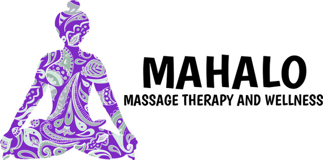 Mahalo Massage Therapy and Wellness Mahalo Massage Therapy and Wellness