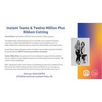 Instant Teams & Twelve Million Plus Ribbon Cutting 