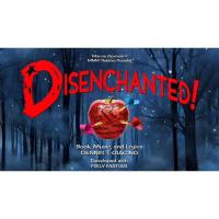 Disenchanted - A New Musical