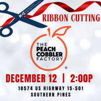 RIBBON CUTTING - SOUTHERN PINES PEACH COBBLER FACTORY