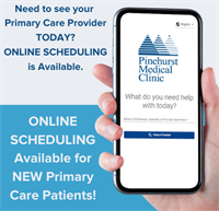 Pinehurst Medical Clinic Announces Phase 1 of Online Scheduling Initiative is Now Available