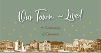 Claremont Heritage Our Town - Live!