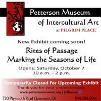 Petterson Museum of Intercultural Art - New Exhibit opens Saturday, October 7 from 10 a.m. - 2 p.m.