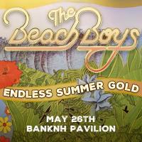 The Beach Boys Endless Summer Gold at BankNH Pavilion