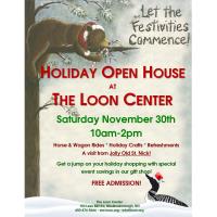 Holiday Open House At The Loon Center