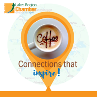 Coffee & Connection - Lakes Region Chamber
