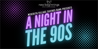Meredith Village Savings Bank Presents A Night in the 90s