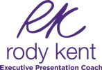 Rody Kent Executive Presentation Coach